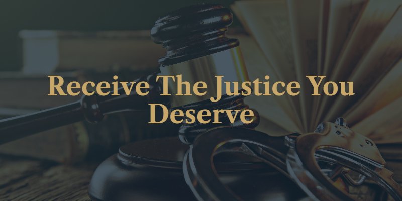 receive the justice you deserve for your personal injury case
